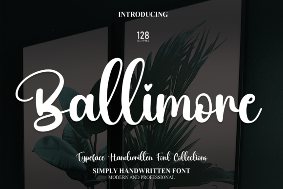Ballimore: A Free-Spirited Handwritten Script for Modern Design