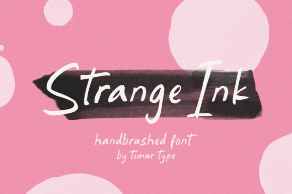 Strange Ink: Authentic Handbrushed Typography